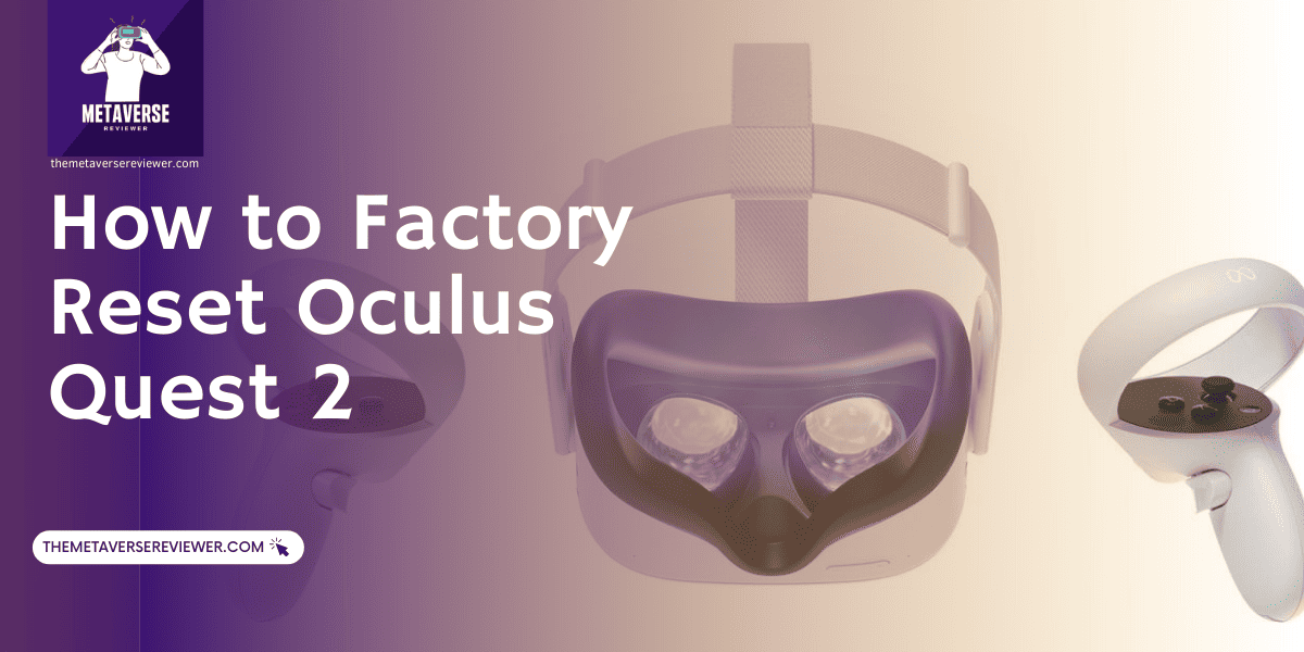 How to Factory Reset Oculus Quest 2 featured image